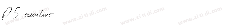 f25 executive字体转换